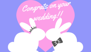 Congrats on your wedding!